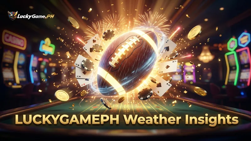 LUCKYGAMEPH offers insights into how weather changes match dynamics.